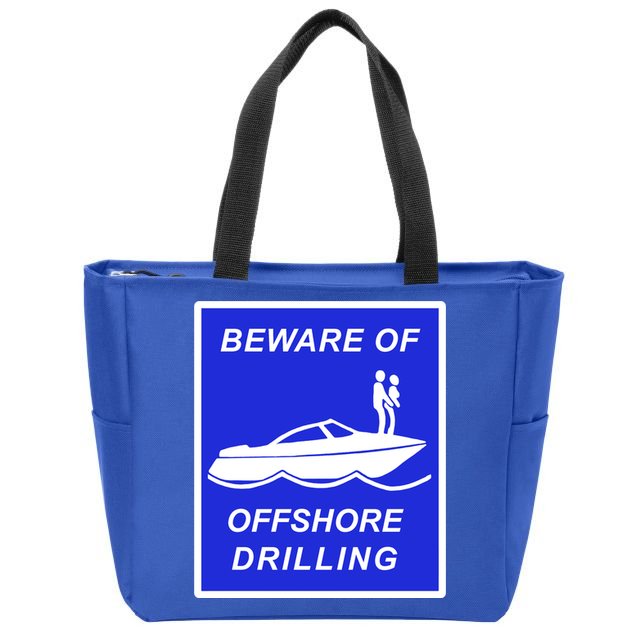 Beware Of Offshore Drilling Funny Boat Zip Tote Bag