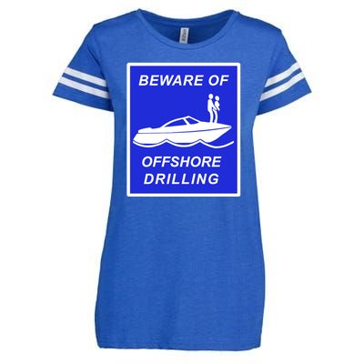 Beware Of Offshore Drilling Funny Boat Enza Ladies Jersey Football T-Shirt