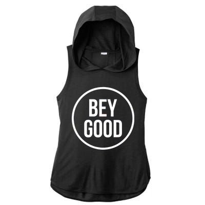 Bey Good Circle Logo Ladies PosiCharge Tri-Blend Wicking Draft Hoodie Tank