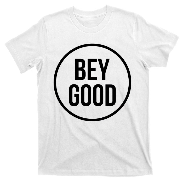 Bey Good Circle Logo T-Shirt