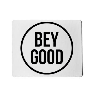 Bey Good Circle Logo Mousepad