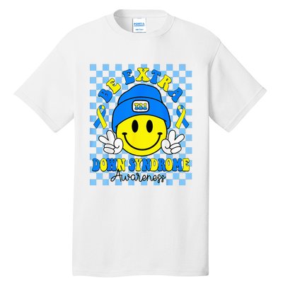 Be Extra Yellow And Blue Smile Face Down Syndrome Tall T-Shirt