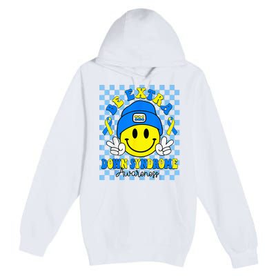 Be Extra Yellow And Blue Smile Face Down Syndrome Premium Pullover Hoodie