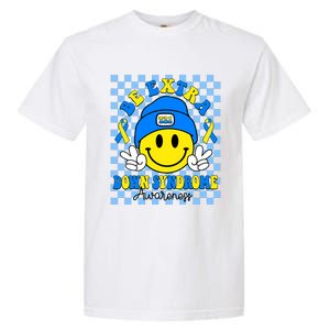 Be Extra Yellow And Blue Smile Face Down Syndrome Awareness Garment-Dyed Heavyweight T-Shirt