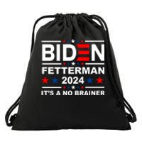 Biden Fetterman 2024 It's A No Brainer Drawstring Bag