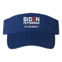 Biden Fetterman 2024 It's A No Brainer 24 Election USA Valucap Bio-Washed Visor