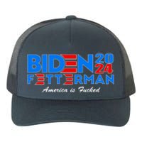 Biden Fetterman 2024 America Is Fucked Funny Yupoong Adult 5-Panel Trucker Hat