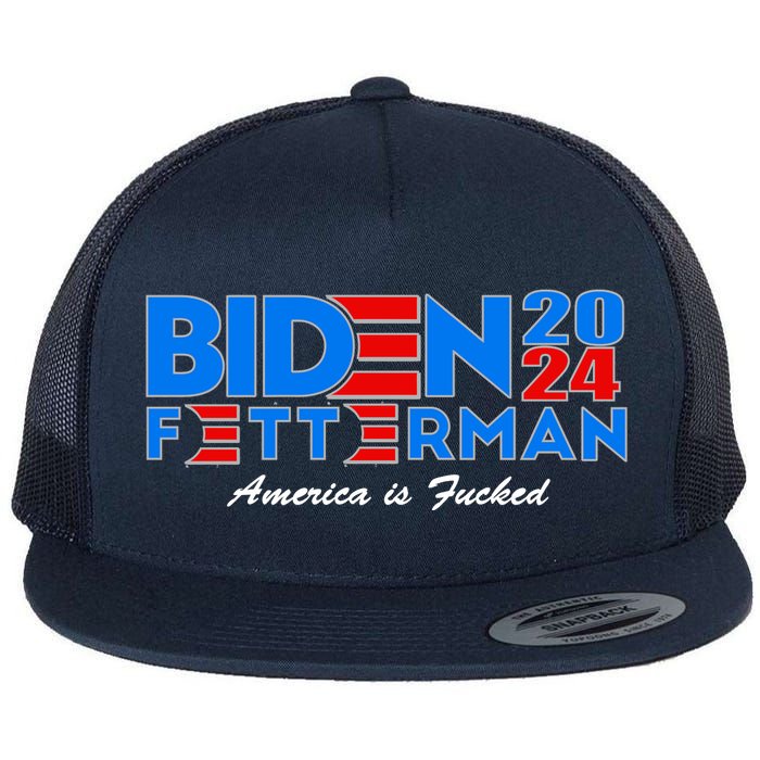 Biden Fetterman 2024 America Is Fucked Funny Flat Bill Trucker Hat