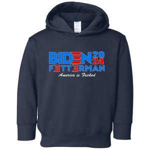 Biden Fetterman 2024 America Is Fucked Funny Toddler Hoodie