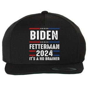 Biden Fetterman 2024 Its A No Brainer Wool Snapback Cap