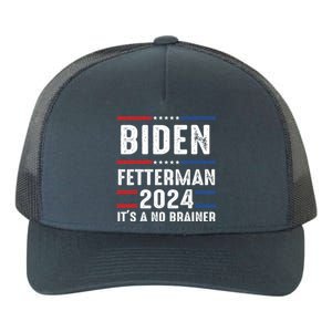 Biden Fetterman 2024 Its A No Brainer Yupoong Adult 5-Panel Trucker Hat