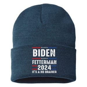 Biden Fetterman 2024 Its A No Brainer Sustainable Knit Beanie