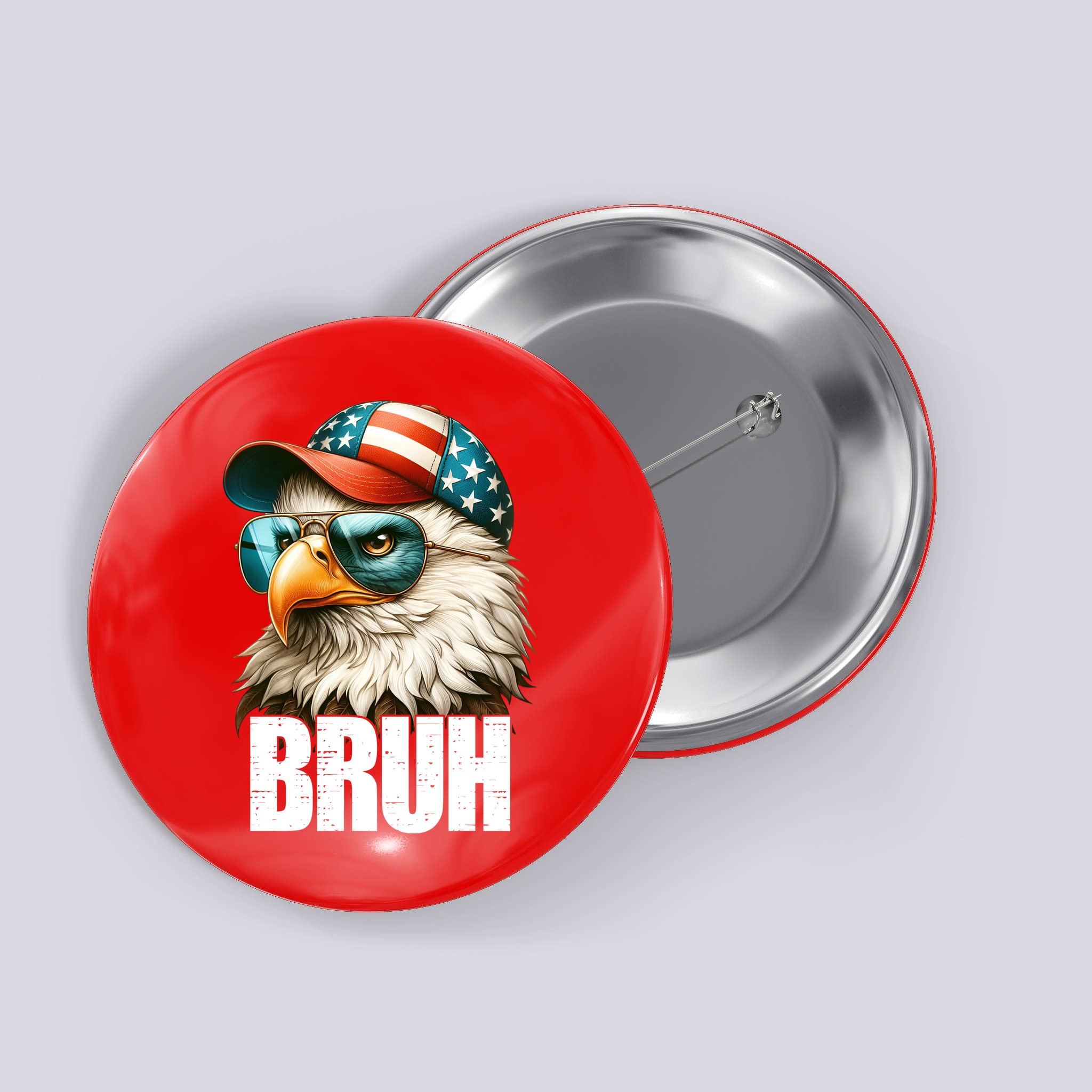 Bruh Fourth 4th Of July Eagle American Patriotic Button