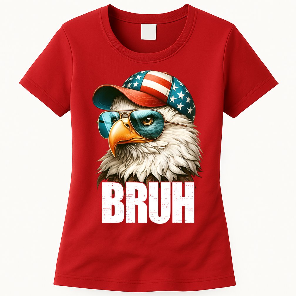 Bruh Fourth 4th Of July Eagle American Patriotic Womens T-Shirt