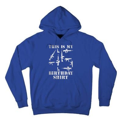 Birthday For 45 Years Old Guns And Weapons Owner Tall Hoodie