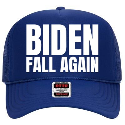 Biden Fall Again Funny Joe Biden High Crown Mesh Back Trucker Hat