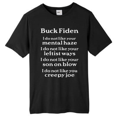 Buck Fiden Anti Biden Tall Fusion ChromaSoft Performance T-Shirt