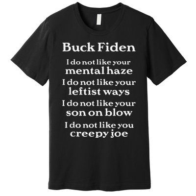 Buck Fiden Anti Biden Premium T-Shirt