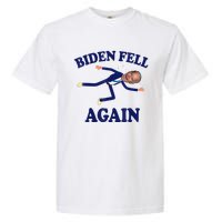 Biden Fell Again Funny Joe Biden Fell Garment-Dyed Heavyweight T-Shirt