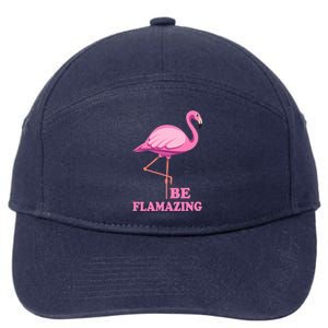 Be Flamazing Amazing Flamingo Design For Wo And Girl 7-Panel Snapback Hat