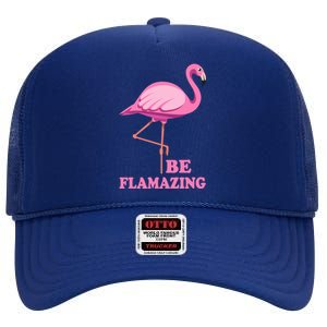 Be Flamazing Amazing Flamingo Design For Wo And Girl High Crown Mesh Back Trucker Hat