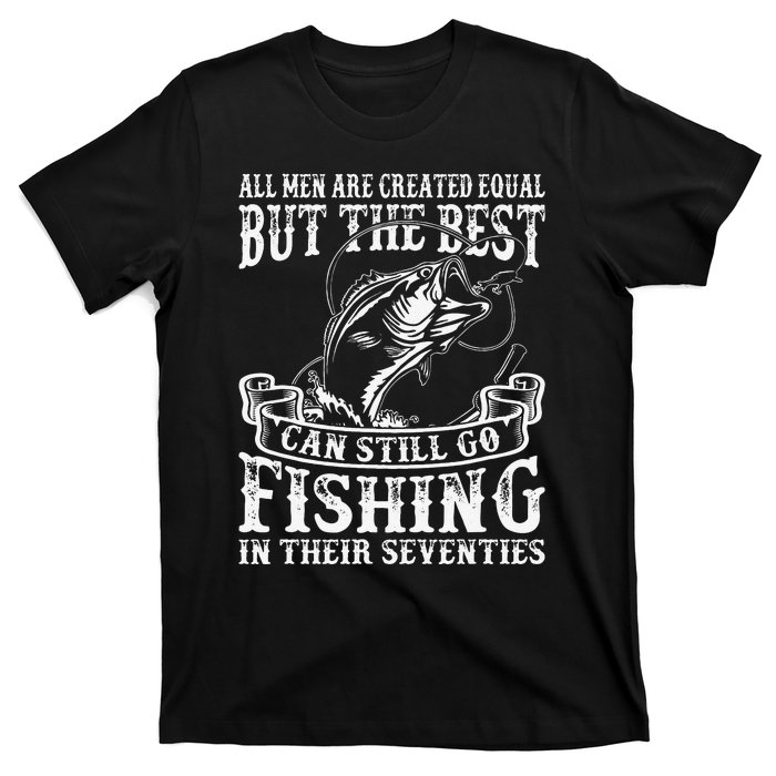 Birthday Fishing All Equal Fishing In The Seventies T-Shirt