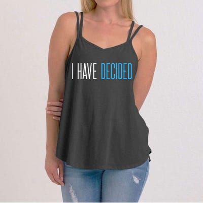 Baptism For Adults Women Men I Have Decided Women's Strappy Tank