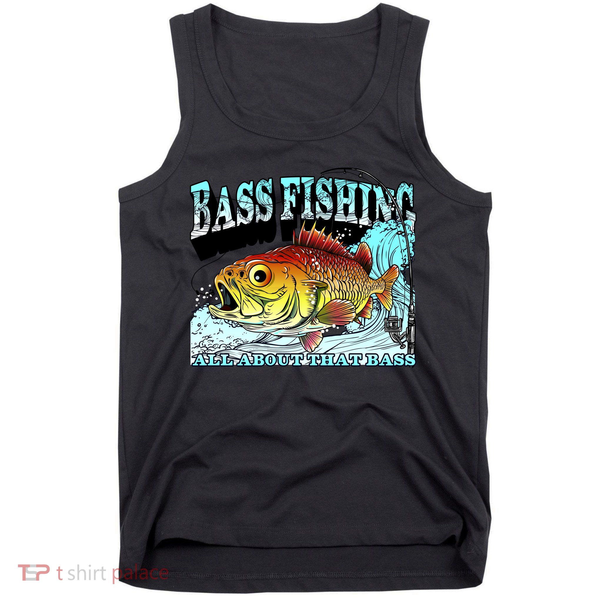 Bass Fishing All About That Bass Tank Top
