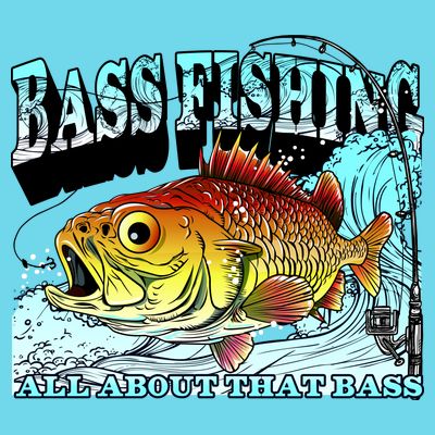 Bass Fishing All About That Bass T-Shirt