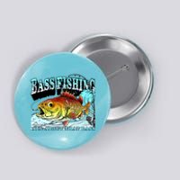 Bass Fishing All About That Bass Button