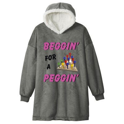 Beggin For A Peggin Funny Hooded Wearable Blanket