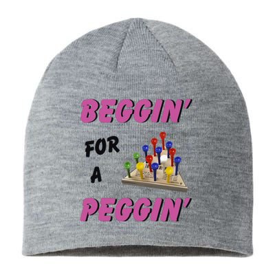 Beggin For A Peggin Funny Sustainable Beanie