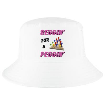 Beggin For A Peggin Funny Cool Comfort Performance Bucket Hat