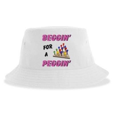 Beggin For A Peggin Funny Sustainable Bucket Hat