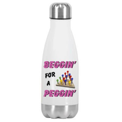 Beggin For A Peggin Funny Stainless Steel Insulated Water Bottle