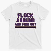 Baltimore Flock Around And Find Out T-Shirt