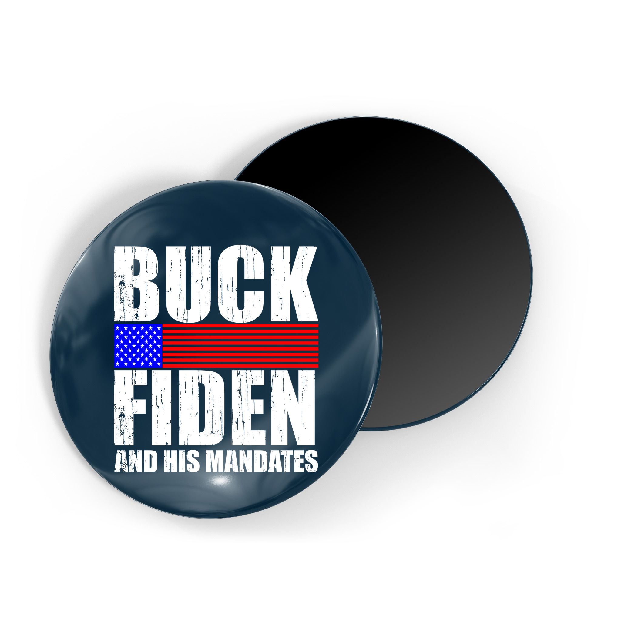 Buck Fiden And His Mandates Magnet