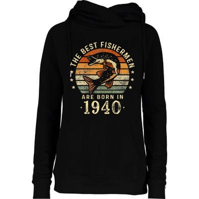 Best Fishermen Are Born In 1940 83rd Birthday Fishing Gifts Womens Funnel Neck Pullover Hood