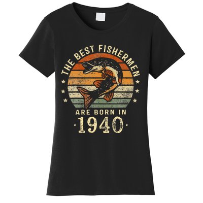 Best Fishermen Are Born In 1940 83rd Birthday Fishing Gifts Women's T-Shirt