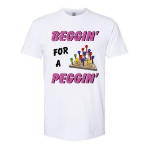 Beggin’ For A Peggin Softstyle CVC T-Shirt