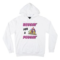 Beggin’ For A Peggin Hoodie