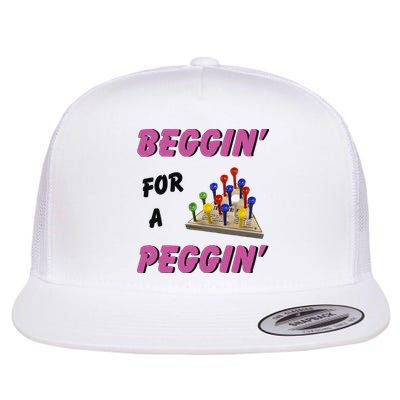 Beggin’ For A Peggin Flatbill Hat