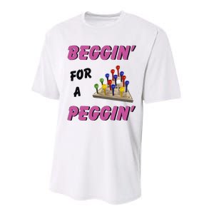 Beggin’ For A Peggin Performance Sprint T-Shirt