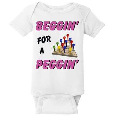 Beggin’ For A Peggin Baby Bodysuit