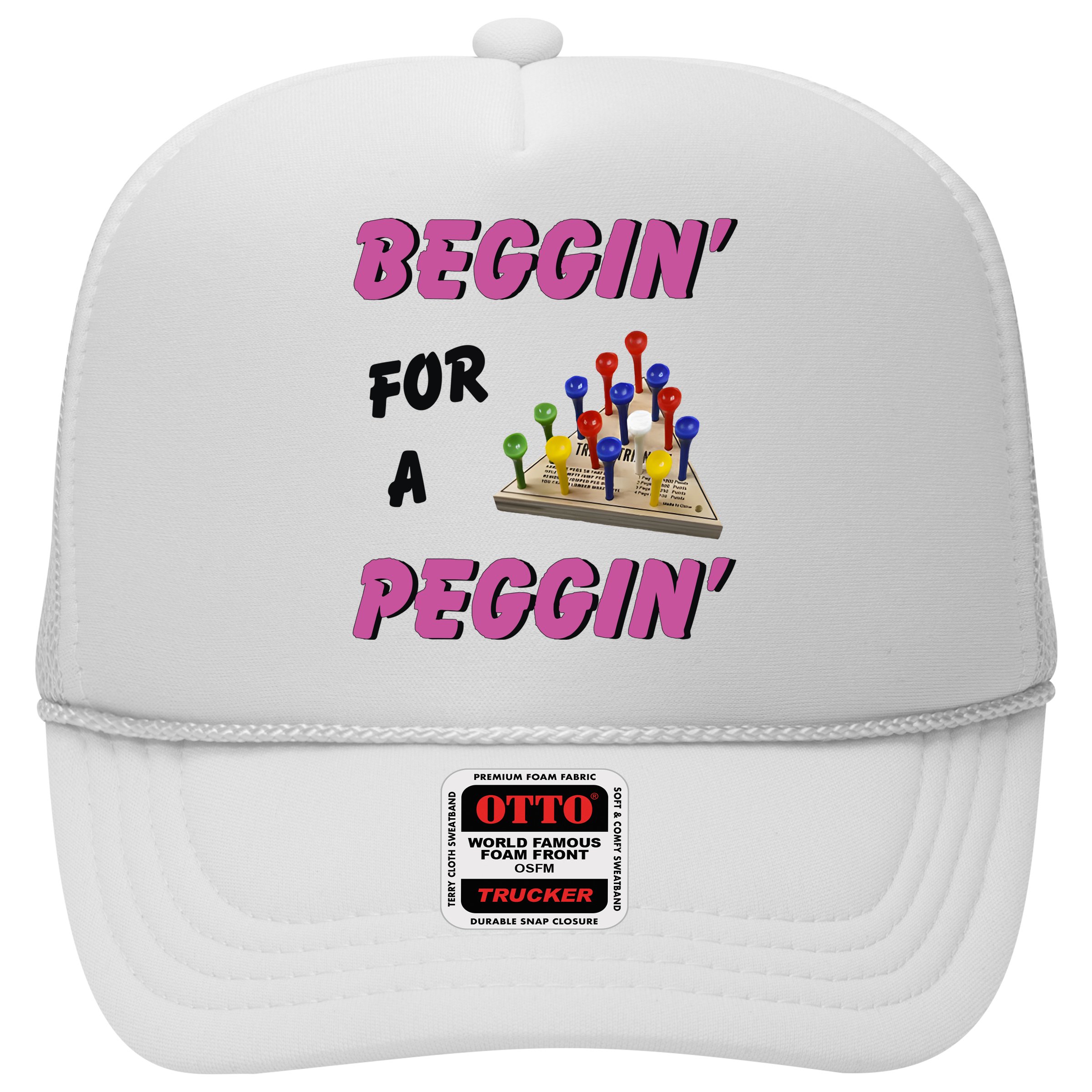 Beggin’ For A Peggin Hat