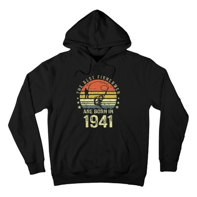 Best Fishermen Are Born In 1941 80th Birthday Fishing Gift Hoodie