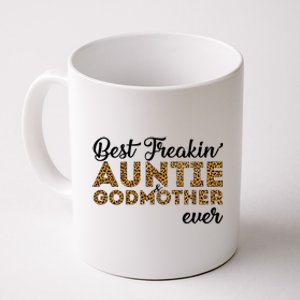 Best Freakin Auntie Godmother Ever Pattern Gift Meaningful Gift Coffee Mug