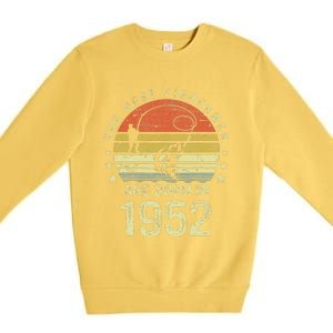 Best Fishermen Are Born In 1952 69th Birthday Fishing Gift Premium Crewneck Sweatshirt