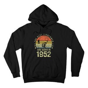 Best Fishermen Are Born In 1952 69th Birthday Fishing Gift Tall Hoodie