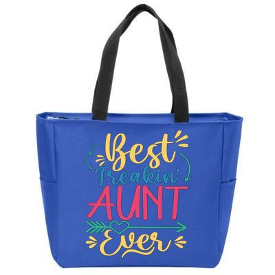 Best Freaking Aunt Ever For Auntie Gift Zip Tote Bag